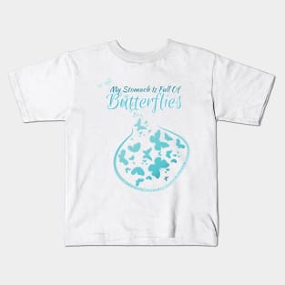 My Stomach Is Full of Butterflies (MALS) Kids T-Shirt